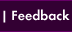 Feedback