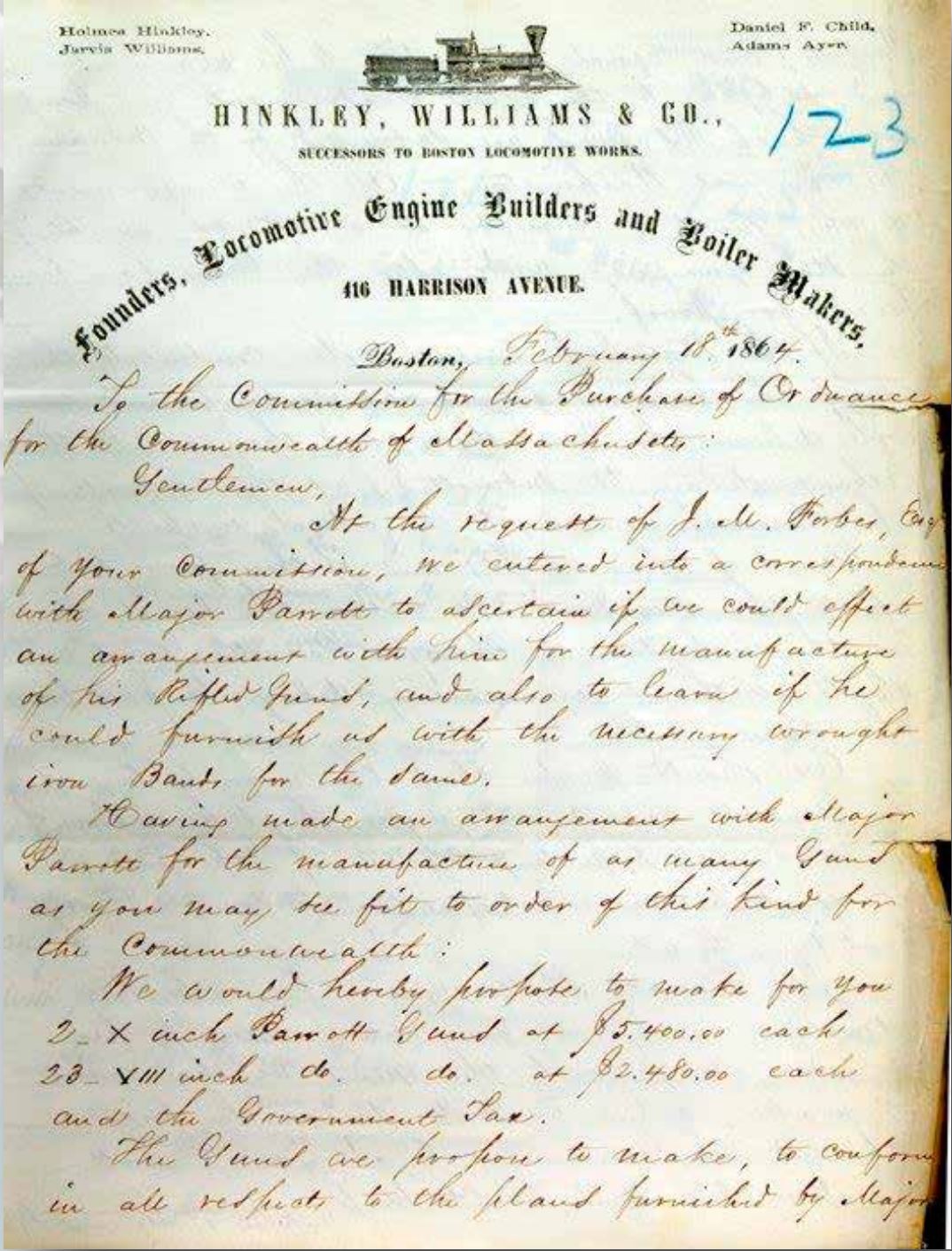 A photo of a letter about a Boston companies proposal to make 
“parrot guns.” Robert Parker Parrot 
was a West Point graduate who 
had served at Fort Independence. 
His “rifled cannon” did not fire a 
round cannonball but a conical shell. 
Grooves inside the barrel made the 
shell spiral, like a football, giving 
greater distance and accuracy.  
