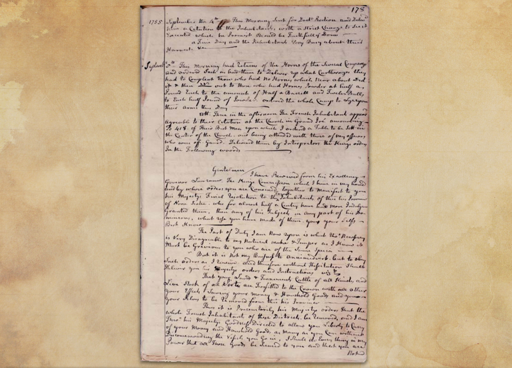 Proclamation read at the church at Grand Pré on September 5, 1755, announcing plans for the deportation of the Acadians. John Winslow found it very disagreeable to his natural make and temper. Courtesy of the Massachusetts Historical Society.
