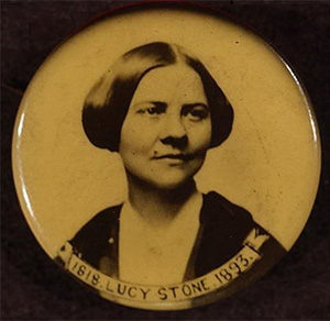 Photo of a button featuring Lucy Stone and text about Lucy Stone and the Right to Vote